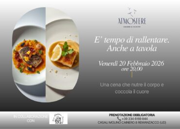 E' tempo di rallentare anche a tavola, una cena che nutre il corpo e coccola il cuore